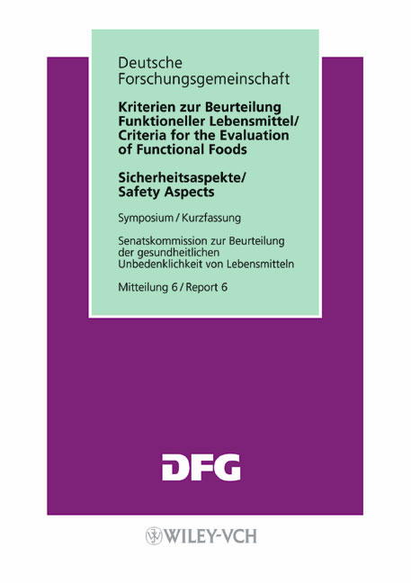 Kriterien zur Beurteilung Funktioneller Lebensmittel/ Criteria for the Evaluation of Functional Foods