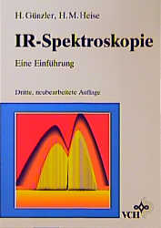 IR-Spektroskopie - Helmut G&uuml;nzler, H Michael Heise