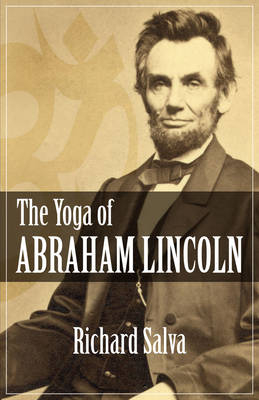 The Yoga of Abraham Lincoln