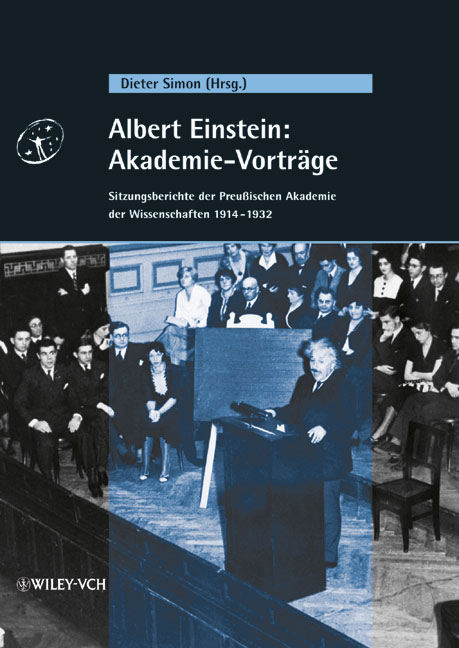 Albert Einstein: Akademie-Vortr&auml;ge - 