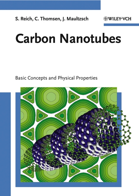 Carbon Nanotubes - Stephanie Reich, Christian Thomsen, Janina Maultzsch