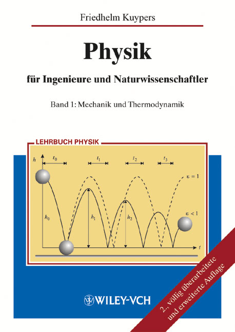 Physik f&uuml;r Ingenieure und Naturwissenschaftler - Friedhelm Kuypers