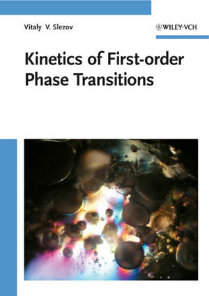 Kinetics of First-order Phase Transitions - Vitaly V. Slezov