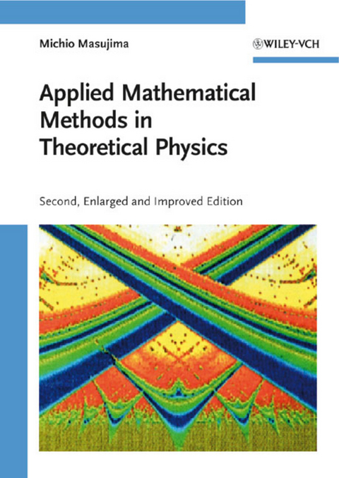 Applied Mathematical Methods in Theoretical Physics - Michio Masujima