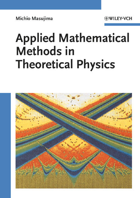 Applied Mathematical Methods in Theoretical Physics - Michio Masujima