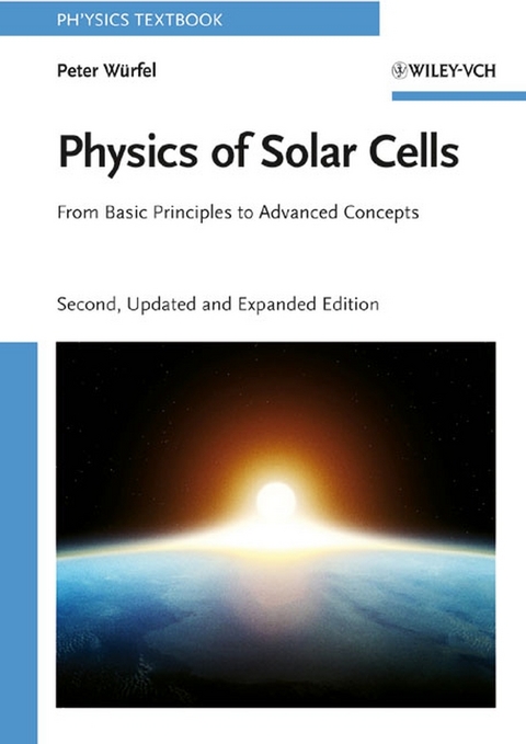 Physics of Solar Cells - Peter W&uuml;rfel