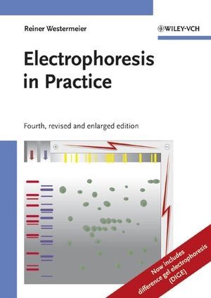 Electrophoresis in Practice - Reiner Westermeier