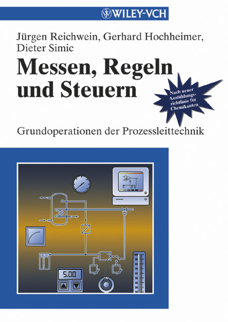 Messen, Regeln und Steuern - J&uuml;rgen Reichwein, Gerhard Hochheimer, Dieter Simic