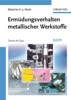 Ermüdungsverhalten metallischer Werkstoffe