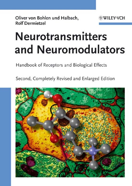Neurotransmitters and Neuromodulators - Oliver von Bohlen und Halbach, Rolf Dermietzel