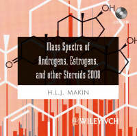 Mass Spectra of Androgens, Estrogens, and other Steroids 2008 - Hugh L. J. Makin