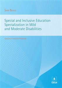 Special and inclusive education specialization in mild and moderate disabilities