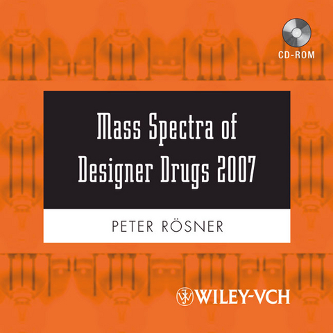 Mass Spectra of Designer Drugs 2007 - Peter R&ouml;sner