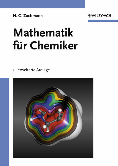 Mathematik f&uuml;r Chemiker - Hans G Zachmann