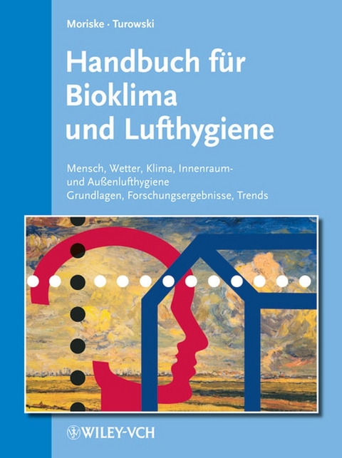 Handbuch f&uuml;r Bioklima und Lufthygiene - 
