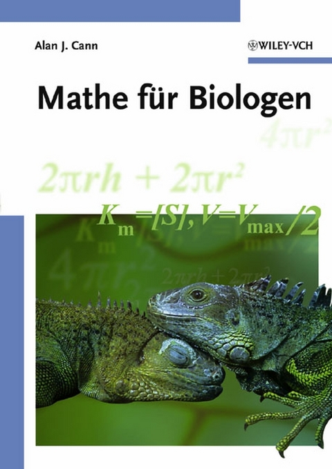 Mathe f&uuml;r Biologen - Alan J. Cann