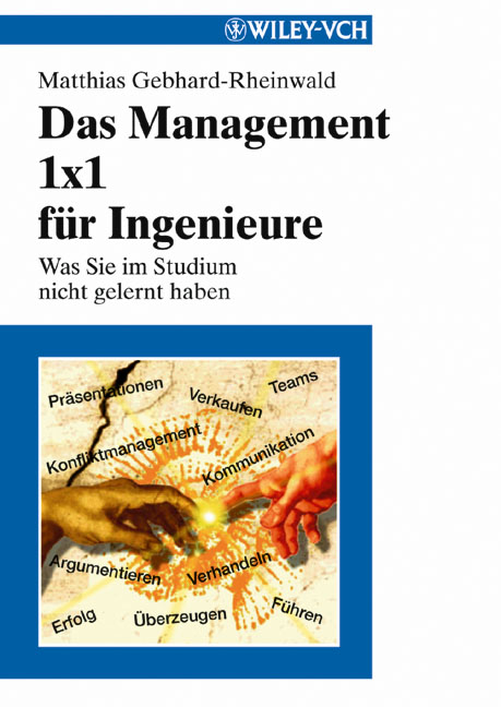 Das Management 1x1 f&uuml;r Ingenieure - Matthias Gebhard-Rheinwald