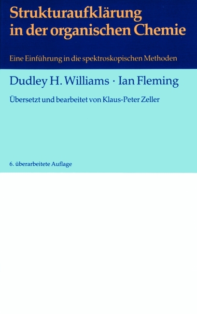 Strukturaufklärung in der organischen Chemie - Dudley H Williams, Ian Fleming