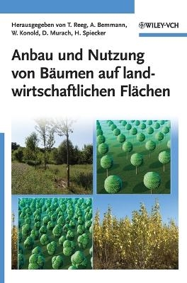 Anbau und Nutzung von Bäumen auf landwirtschaftlichen Flächen