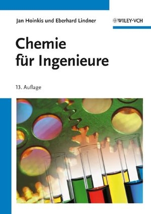 Chemie f&uuml;r Ingenieure - Jan Hoinkis, Eberhard Lindner
