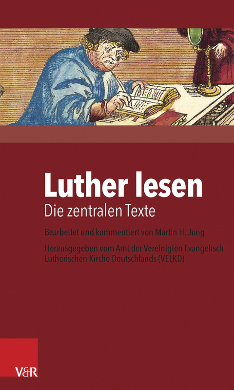 Luther lesen - Martin H. Jung