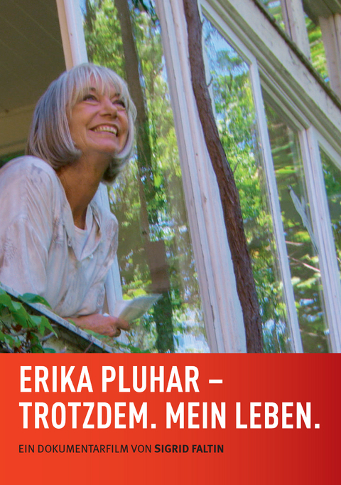 Erika Pluhar - Trotzdem. Mein Leben.