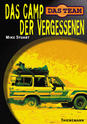 Das Team / Das Camp der Vergessenen - Mike Stuart