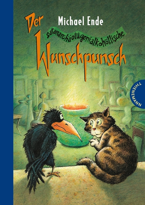 Der satanarch&auml;ol&uuml;genialkoh&ouml;llische Wunschpunsch - Michael Ende