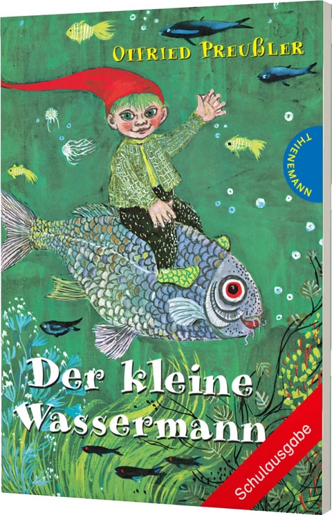 Der kleine Wassermann: Der kleine Wassermann - Otfried Preu&szlig;ler