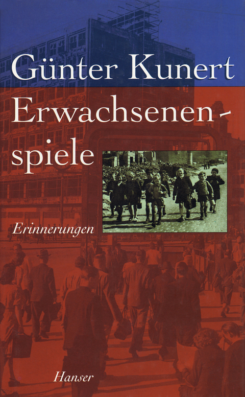 Erwachsenenspiele - G&uuml;nter Kunert