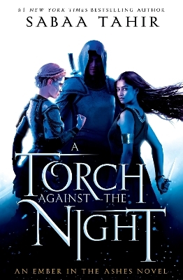 A Torch Against the Night - Sabaa Tahir
