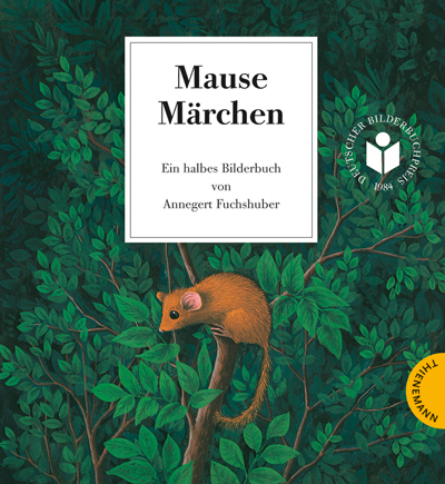Mausem&auml;rchen &ndash; Riesengeschichte - Annegert Fuchshuber