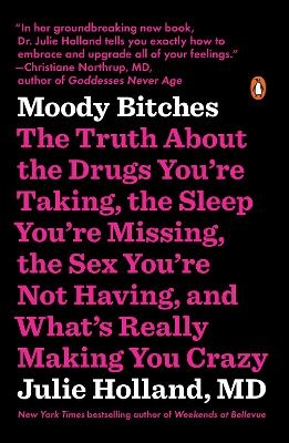 Moody Bitches - Julie Holland