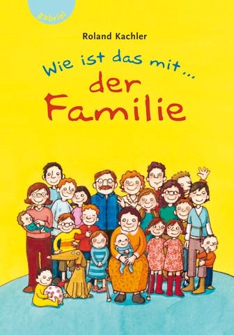 Wie ist das mit ... der Familie - Roland Kachler