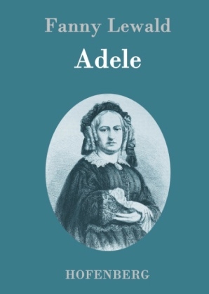 Adele - Fanny Lewald