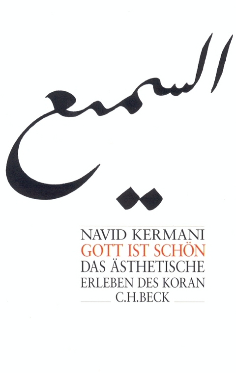 Gott ist sch&ouml;n - Navid Kermani