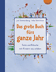 Das gro&szlig;e Buch f&uuml;rs ganze Jahr - Jule Sommersberg