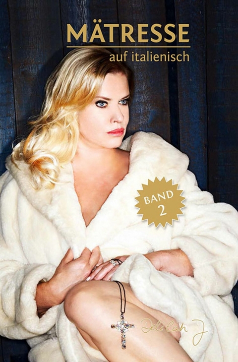 M&auml;tresse auf italienisch II - Delilah Jay