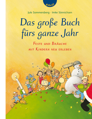 Das große Buch fürs ganze Jahr