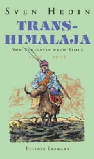 Transhimalaja / Von Schigatse nach Simla - Sven Hedin