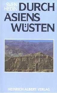 Durch Asiens W&uuml;sten - Sven Hedin
