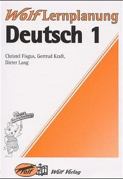 Lernplanung Deutsch - Grundschule - Dieter Lang, Christel Fisgus, Gertrud Kraft