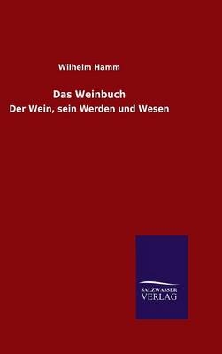 Das Weinbuch - Wilhelm Hamm