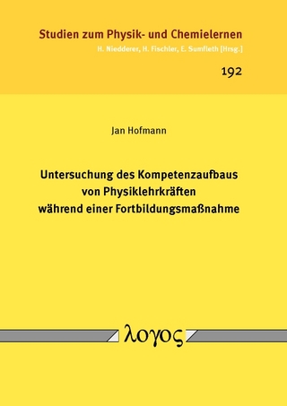 Untersuchung des Kompetenzaufbaus von Physiklehrkräften während einer Fortbildungsmaßnahme