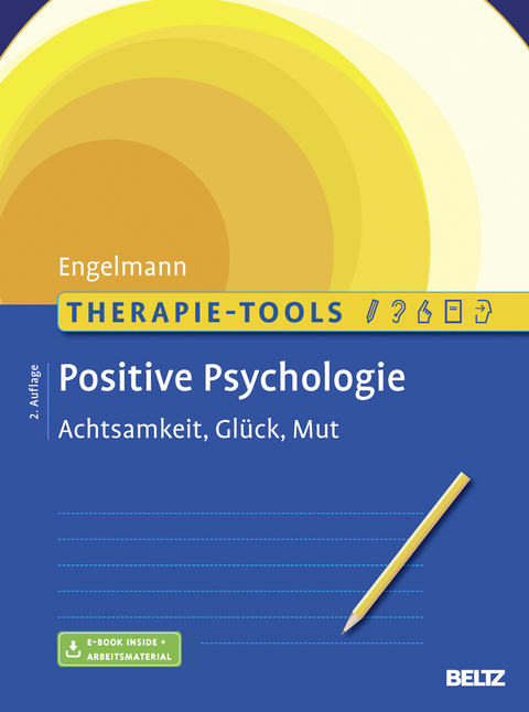 Therapie-Tools Positive Psychologie - Bea Engelmann