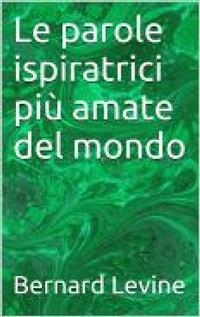 Le parole ispiratrici più amate del mondo