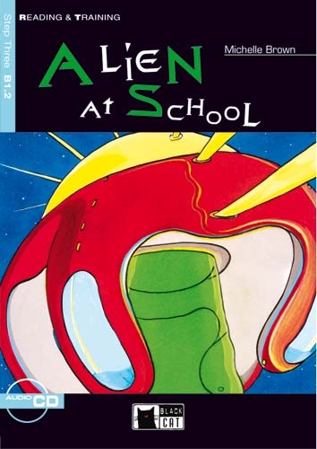 Alien at School - Buch mit Audio-CD - Michelle Brown