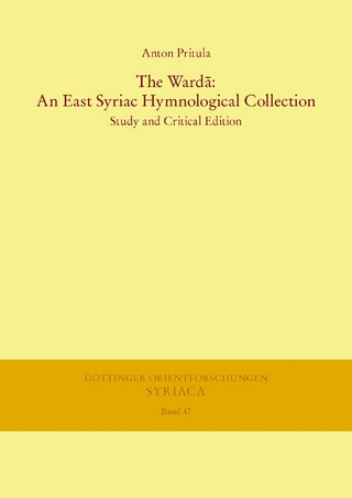 The Wardā: An East Syriac Hymnological Collection