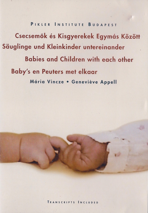 S&auml;uglinge und Kleinkinder untereinander - Maria Vincze, Genevieve Appell