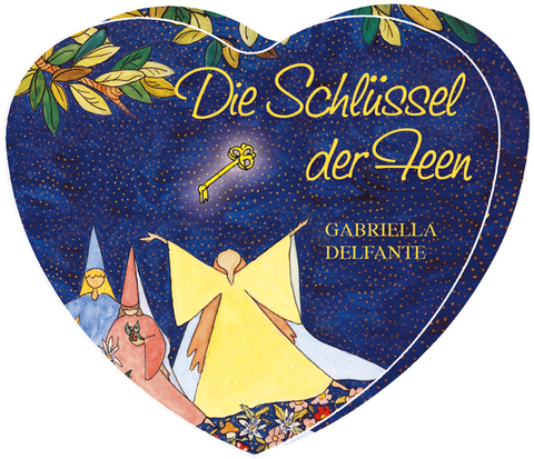 Die Schl&uuml;ssel der Feen - Gabriella Delfante
